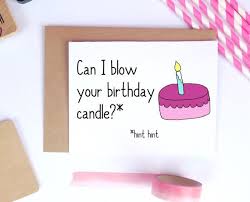 Naughty Birthday Greetings For Men Pin On Laila Me Designs