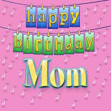 According to wikipedia , this classic song was written in 1893 by patty and mildred j. Happy Birthday Mom Mp3 Song Download Happy Birthday Mom Happy Birthday Momnull Song By Ingrid Dumosch On Gaana Com