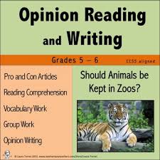 Opinion Reading And Writing Should Animals Be Kept In Zoos Opinion Writing Persuasive Essay Topics Nonfiction Articles