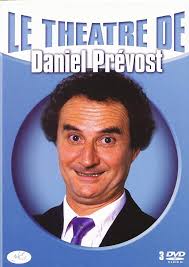 Le Théâtre de Daniel Prevost: Amazon.it: Daniel Prevost, Jean-Pierre  Darras, Sophie Desmarets, Pierre Doris, Bernard Menez, Marcel Philippot,  Jacques Balutin, Daniel Prevost, Jean-Pierre Darras: Film e TV