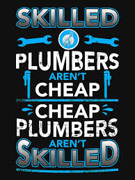 What is plumbing & what does a plumber do? Skilled Plumbers Plumbing Humor Plumber Quotes Plumbing Quote