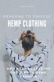 Hemplution is an eco friendly clothing brand. Reasons To Choose Hemp Clothing And Brands Leading The Way In 2021 Hemp Clothing Hemp Fashion Sustainable Clothing Brands