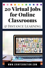 Virtual Jobs For Online Classrooms And Distance Learning Online Classroom Virtual Jobs Classroom Jobs