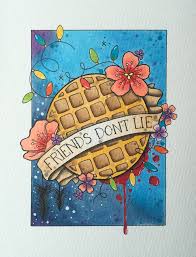 Pop Culture Art Print Friends Dont Lie Tattoo Flash Design Watercolour Painting Tattoo Gift Waffle Poster Stranger Things Tattoo Stranger Things Art Pop Culture Art