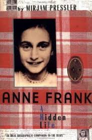 Anne Frank : : a hidden life /