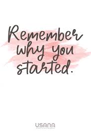 Remember Why You Started Self Love Quotes Inspirational Backgrounds Be Kind Quote Motivation Wallpa Self Love Quotes Create Quotes Inspirational Backgrounds