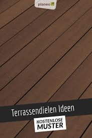 Terrassendielen Ideen Modern Hochwertig Robust Kostenlose Muster In 2020 Terrassendielen Terrassenbelag Terrasse