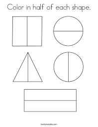 Color In Half Of Each Shape Coloring Page Twisty Noodle Shape Coloring Pages Fraction Activities Fractions Worksheets