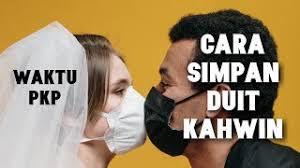 Jika sudah bertemu pasangan yang dirasakan sesuai untuk jadi peneman hidup,. Cara Simpan Duit Kahwin Di Waktu Pkp 2021 Youtube