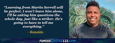 Check spelling or type a new query. Ronaldo Quotes On Football Soccer Confidence And Sports