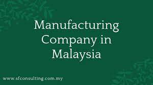 Check top 50 malaysian companies here! Manufacturing Company In Malaysia Manufacturing Public Limited Company Company