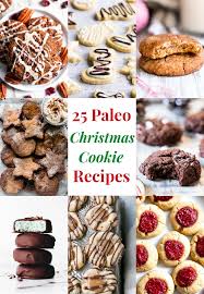 (via the cookie rookie) 3. 25 Paleo Christmas Cookies The Paleo Running Momma