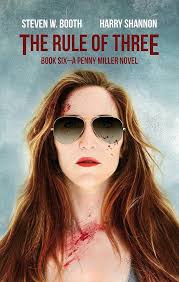 The Rule of Three: The Hungry 6 (The Sheriff Penny Miller Series) eBook :  Booth, Steven, Shannon, Harry: Amazon.in: Kindle Store