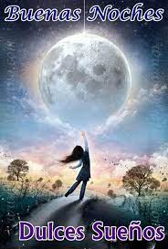 Buenas Noches Buenas Noches Luna Arte De Luna Buenas Noches