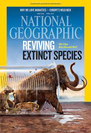 6 Extinct Animals That Could Be Brought Back To Life National Geographic Cover National Geographic Magazine National Geographic
