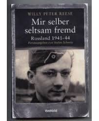 Mir selber seltsam fremd. Die Unmenschlichkeit des Krieges Russland  1941-44. Wi…