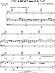 Download or order you'll never walk alone sheet music by various arranged for piano, guitar, cello and more. You Ll Never Walk Alone From Carousel Sheet Music In A Major Transposable Download Print Sku Mn0180007