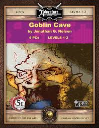 ‧free to download goblin cave vol.01 &goblin cave vol.02. Paizo Com C02 Goblin Cave 5e Fantasy Grounds Download