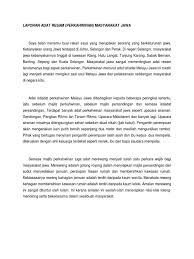 Kerumitan tersebut muncul karena perkawinan dalam pandangan melayu harus mendapat restu dari kedua orang tua serta harus mendapat pengakuan yang resmi dari tetangga dan masyrakat. Laporan Adat Resam