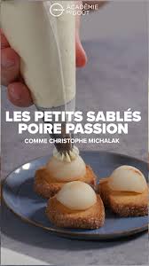 Sables Poire Au Fruit De La Passion Par Christophe Michalak Video Recette Video En 2020 Recette Christophe Michalak Recette Cookies Recette