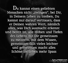 Du Kannst Einen Geliebten Menschen Nachdenkliche Spruche Spruche Weisheiten