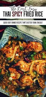 Spicy Fried Rice With Basil And Shrimp Recipe Dinner Recipes Easy Quick Asian Recipes Recipes