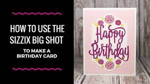 The one shown here is the a4 version (big shot plus) but the machine that made the brand such a big name features an a5 cutting width. How To Use The Sizzix Big Shot To Make A Birthday Card Ink It Up With Jessica Tv Episode 36 Youtube