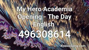 Drag the images into the order you would like. My Hero Academia Opening The Day English Roblox Id Roblox Music Code Youtube