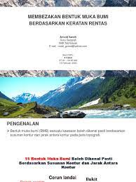 Maybe you would like to learn more about one of these? Bentuk Muka Bumi