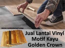 Lantai vinyl dikenal memiliki ketahanan yang sangat baik, tahan air dan anti rayap. Jual Lantai Vinyl Motif Kayu Golden Crown Terlengkap Harga Parket Dot Com