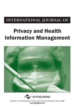 International Journal Of Privacy And Health Information Management Ijphim 2155 5621 2155 563x Medicine Healthcare Journals Igi Global