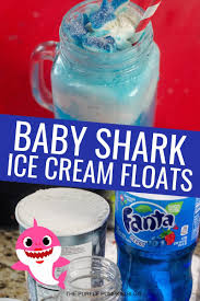 Rugi kalua tak cuba sekarang. Baby Shark Ice Cream Floats A Quick Easy Party Beverage