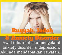 Anxiety is a normal emotion. Ruqyah Jodoh Dan Anxiety Disorder Pengalaman Muhsin Mencari Redha Allah Perawatan Bidara Penawar Sunnah