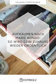 Aufraumen Nach Marie Kondo Kleiderschrank Und Kuche Aufraumen Haushalts Tipps Haushaltsfuhrung