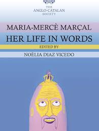 (PDF) Riba, Caterina. “The Poetics of Breast Cancer in Maria-Mercè Marçal's  Raó del cos (The Body's Reason)” dins Maria Mercè Marçal. Her Life in  Words, Noèlia Díaz-Vicedo (ed.) Londres: The Anglo-Catalan Society's  Occasional Publications (ACSOP ...