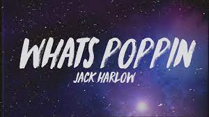On this page you can listen to the album, get information about the album, see the list of songs and much more. Full Lyrics Of Whats Poppin By Jack Harlow Knowinsiders