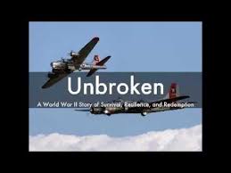 Unbroken A World War Ii Story Of Survival Resilience And Redemption Audiobook 1 Youtube