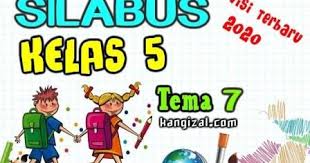 Peristiwa dalam kehidupan subtema 1 : Silabus Kelas 5 Kurikulum 2013 Terbaru Revisi 2019 2020 Tema 7 Kang Izal Blog