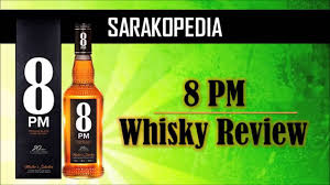 How To Drink 8pm Whisky 8pm Whisky Review In Tamil Sarakopedia Youtube 40% alc/vol 750ml, blended whisky, india. how to drink 8pm whisky 8pm whisky