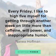 Funny weekend quotes weekend humor good morning quotes funny quotes saturday quotes funniest quotes funny morning funny friday friday humor. 160 Happy Friday Quotes To Celebrate The End Of The Week 2021