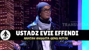 Ustadz Evie Effendi Mantan Anggota Geng Motor Hitam Putih 02 02 18 2 4 Youtube