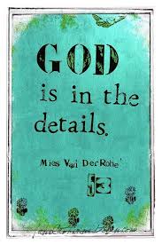 God Is In The Details Mies Van Der Rohe Portfolio The Quote Lab Typography Quotes Inspirational Words God