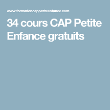 34 Cours Cap Petite Enfance Gratuits Cap Petite Enfance Petite Enfance Formation Petite Enfance