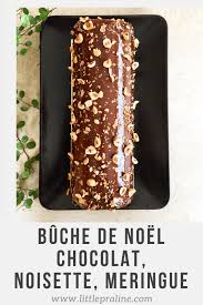 Buche De Noel Au Chocolat Noisette Et Meringue Buche De Noel Chocolat Recette Dessert Noel Buche De Noel