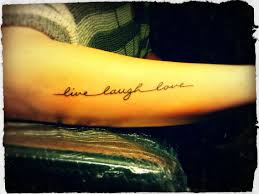 Live Laugh Love Text Tattoo Love Wrist Tattoo Love Tattoos