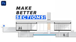 3 Things That Will Improve Your Sections In Architecture - Youtube