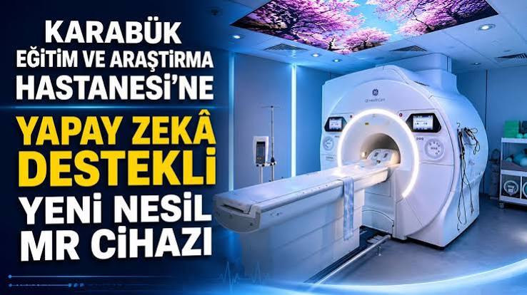 Karabük'te Yapay Zeka Destekli MR: Hastanelerimiz Dijitalleşiyor mu?