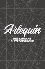 Ouverture Du Restaurant Arlequin A Avignon Michel Simond Avignon Michel Simond