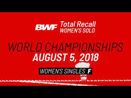 Connect and follow your favourite athletes. Bwf Total Recall Women S Solo World Championships 2018 Women S Singles F Bwf 2020 Youtube