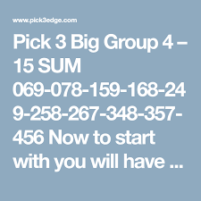 Pick 3 Big Group 4 15 Sum 069 078 159 168 249 258 267 348